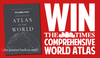 Win The Times Comprehensive World Atlas