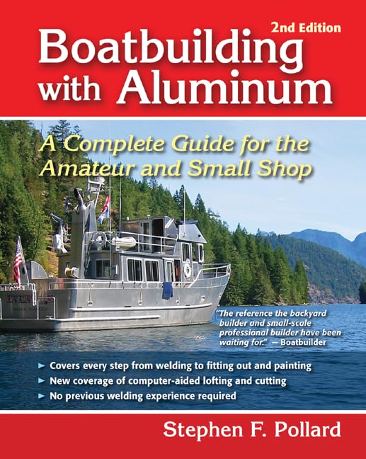 Boatbuilding with Aluminum (2nd Edition)