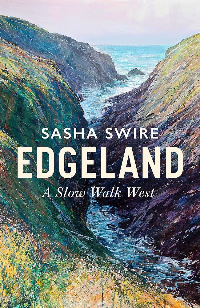 Edgeland: A Slow Walk West