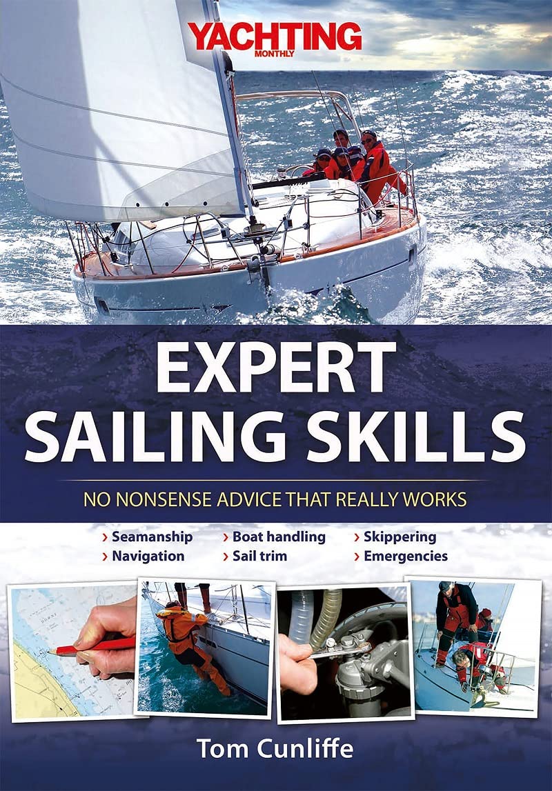 Wiley Expert Sailing Skills: No Nonsense Advice That Really Works