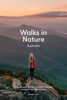 Walks in Nature: Australia (2nd Edition) by Anna Carlile
