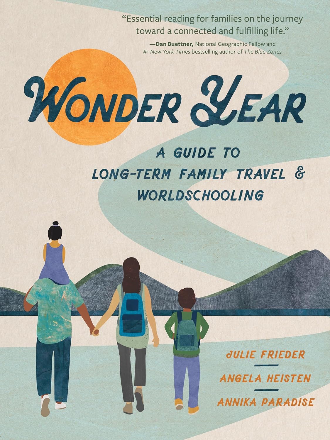 Wonder Year: A Guide to Long-Term Family Travel and Worldschooling