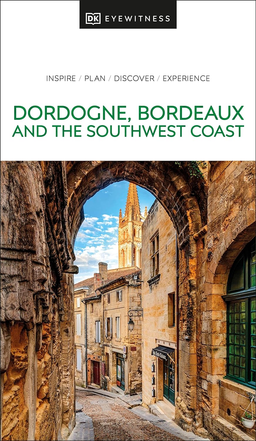 DK Eyewitness Dordogne, Bordeaux and the Southwest Coast (2023)