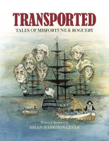 Transported: Tales of misfortune & Roguery