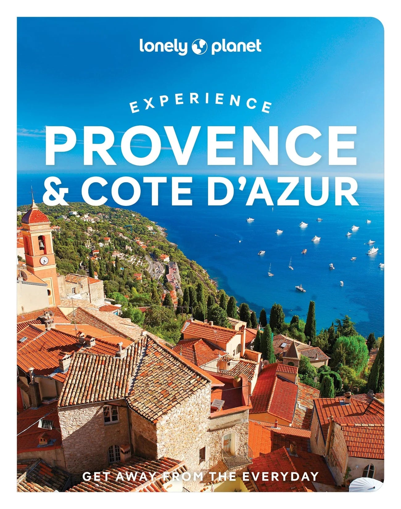 Lonely Planet Experience Provence & the Cote d'Azur (1st Edition) (2023)
