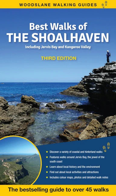 Best Walks of the Shoalhaven: Including Jervis Bay and Kangaroo Valley (3rd Edition)