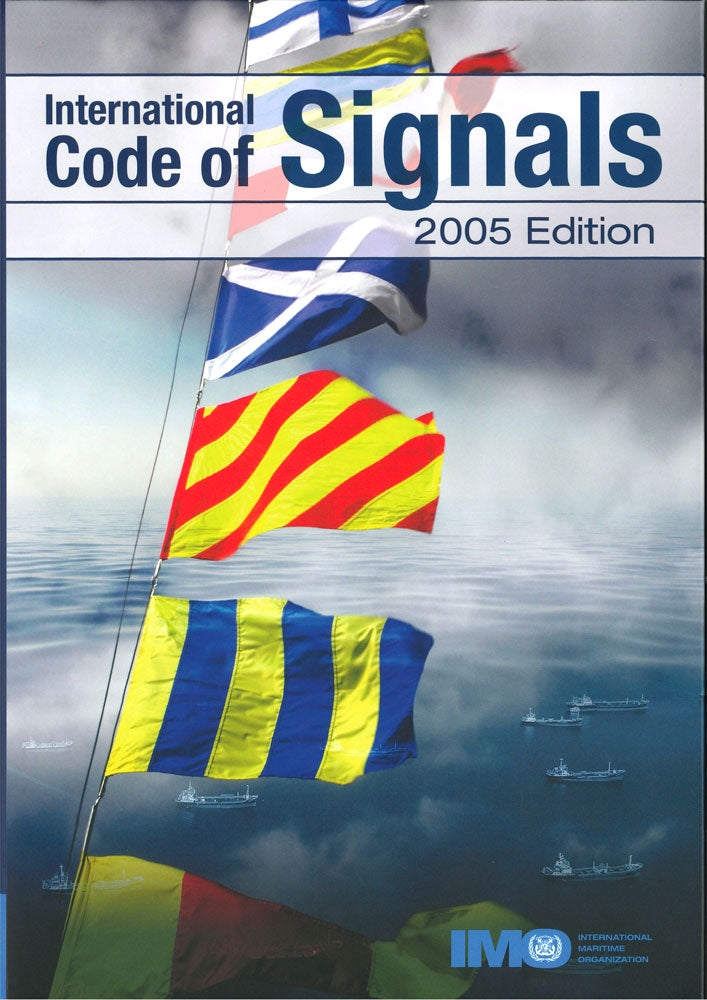 International Code of Signals 2005 (2021 Revised Edition)