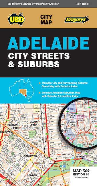 Adelaide City Streets & Suburbs Road Map 562 (10th Edition) by UBD Gregory's (2023)