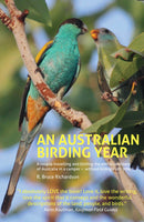 An Australian Birding Year (by R. Bruce Richardson)