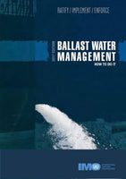 Ballast Water Management - How to do it (I624E) - 2017 Edition