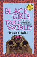 Black Girls Take World^