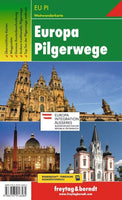 Europa Pilgerwege (European Pilgrim Trails) by Freytag & Berndt