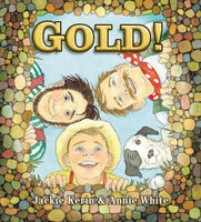 Gold! (by Jackie Kerin & Annie White)