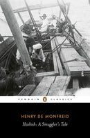 Henry De Monfried, Hashish: A Smuggler's Tale