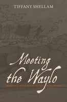 Meeting the Waylo^