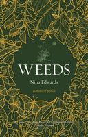 Weeds (by Nina Edwards)