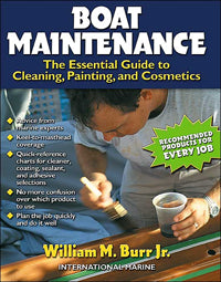 Boat Maintenance 1st Edition by William Burr 2000