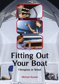 Fitting Out Your Boat by Michael Naujok 2004