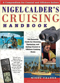 Nigel Calders Cruising Handbook 1st Edition by Nigel Calder 2001