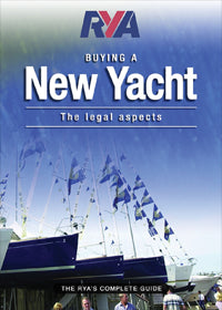 RYA Buying a New Yacht by Edmund Whelan 2004