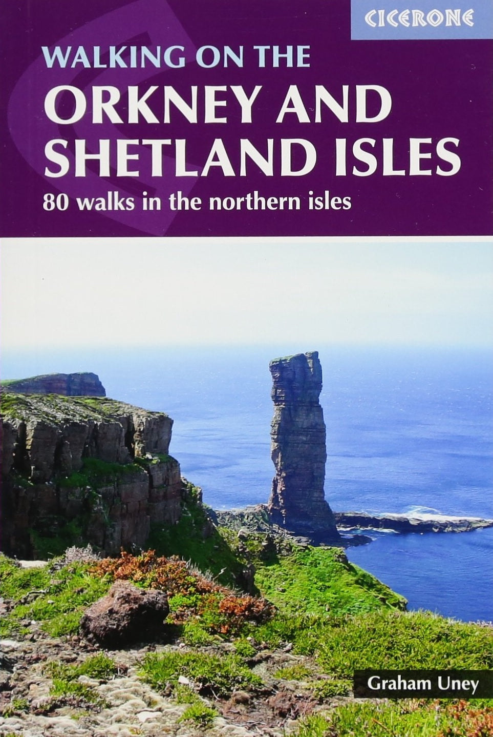 Cicerone Walking on the Orkney & Shetland Isles