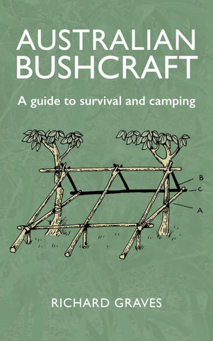 Australian Bushcraft: A Guide to Survival and Camping