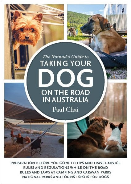 The Nomad's Guide to Taking your Dog on the Road in Australia