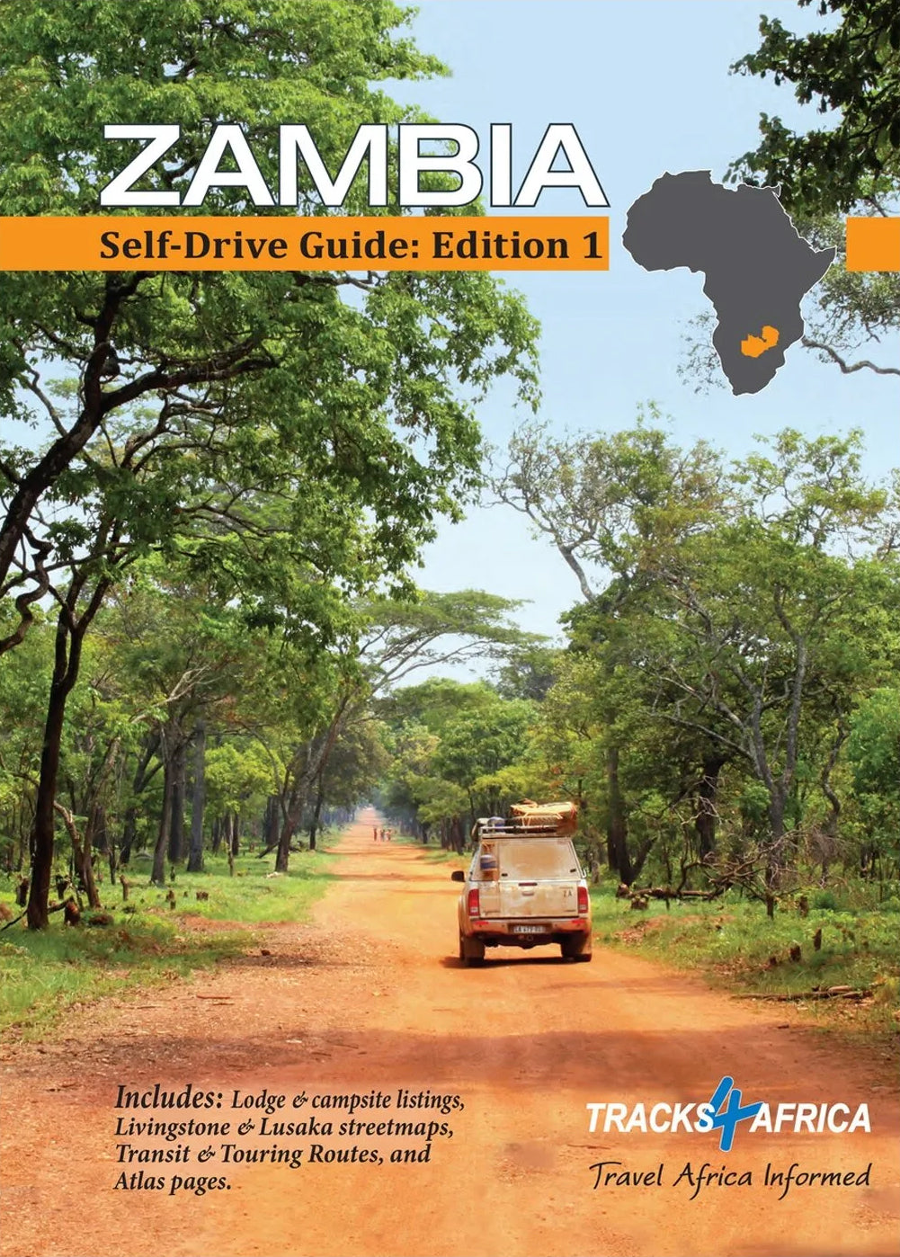Zambia Self-Drive Guide: Edition 1
