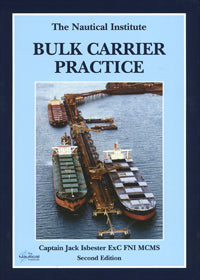 Bulk Carrier Practice 2nd Edition by Capt Jack Isbester 2010