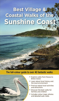 Best Village and Coastal Walks of the Sunshine Coast 1st Edition by Dianne McLay and Virginia Balfour 2010