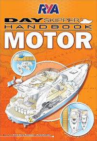 RYA Day Skipper Handbook Motor 1st Edition by Jon Mendez 2010