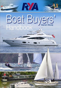 RYA Boat Buyers Handbook 1st Edition by Graham Moody 2011