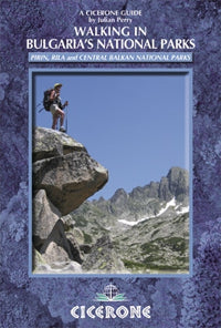 Walking in Bulgarias National Parks 1st Edition by Julian Perry 2010