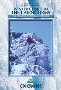 Winter Climbs in the Cairngorms 6th Edition by Allen Fyffe and Blair Fyffe 2011