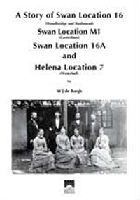 A Story of Swan Location 16 by W.J. de Burgh (2008)
