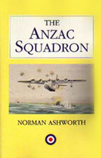 The Anzac Squadron by Norman Ashworth (1994)