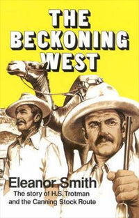 The Beckoning West by Eleanor Smith (1998)