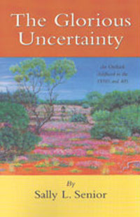 The Glorious Uncertainty by Sally L. Senior (2000)