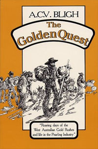 The Golden Quest by A.C.V. Bligh (1984)