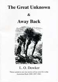 The Great Unknown & Away Back by L.O. Dowker (2011)