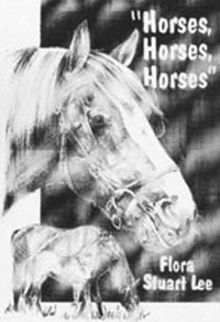 Horses, Horses, Horses by Flora Stuart Lee (1989)