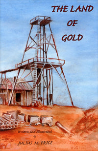 The Land of Gold by Julius M. Price (2010)