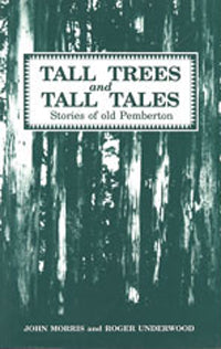 Tall Trees & Tall Tales by John Morris & Roger Underwood (1992)