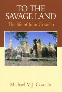 To the Savage Land by M.J. Costello (2002)