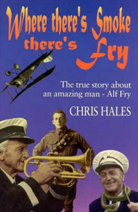 Where There`s Smoke There`s Fry by Chris Hales (1999)