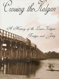 Crossing the Kalgan 2nd Edition by Thomas Saggers 2012