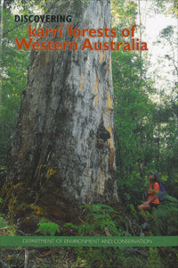 Discovering Karri Forests of Western Australia 2009