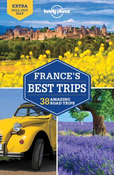 Lonely Planet Frances Best Trips 2nd Edition by Jean-Bernard Carillet Alexis Averbuck et al 2017