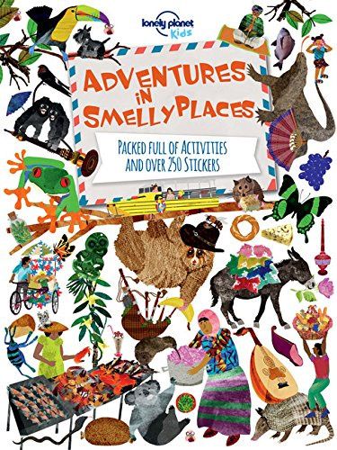 Lonely Planet Adventures in Smelly Places (1st Edition) (2015)