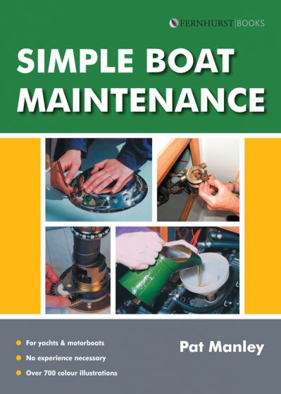 Simple Boat Maintenance (2nd Edition) by Pat Manley (2014)